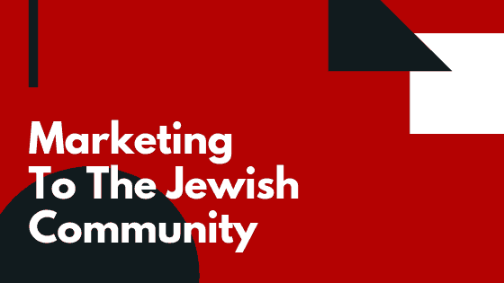 Marketing To The Jewish Community Header