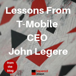 Lessons From T-Mobile CEO John Legere - Blog Card