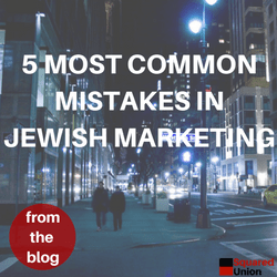 5 Most Common Mistakes In Jewish Marketing