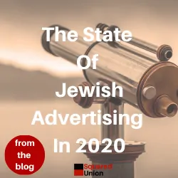 The State Of Jewish Advertising In 2020